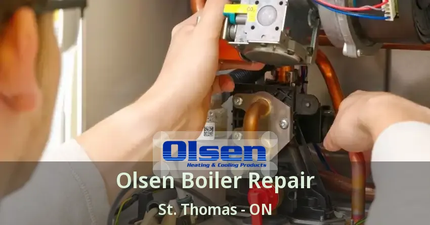 Olsen Boiler Repair St. Thomas - ON