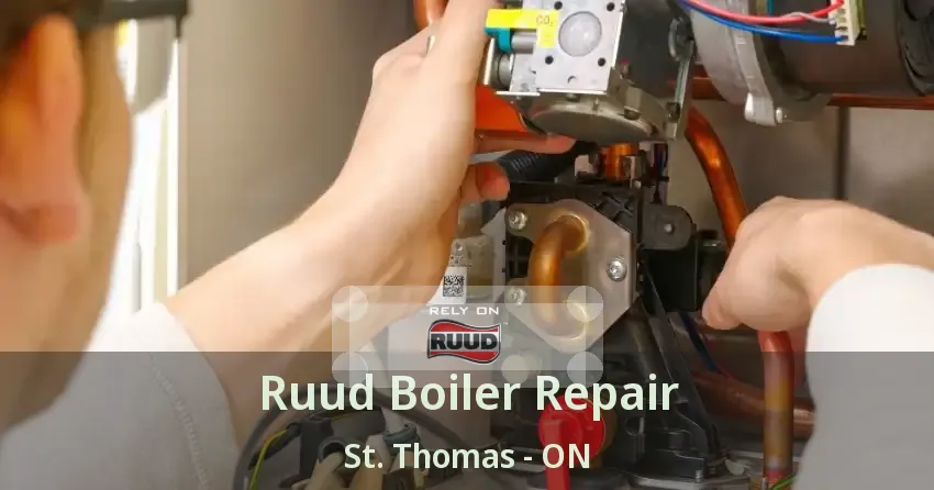 Ruud Boiler Repair St. Thomas - ON