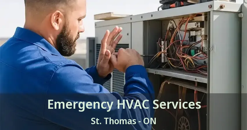 Emergency HVAC Services St. Thomas - ON