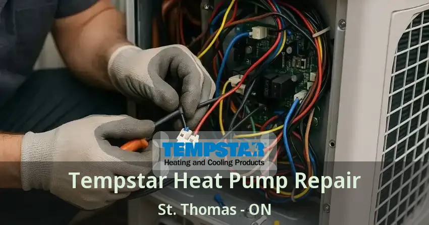 Tempstar Heat Pump Repair St. Thomas - ON