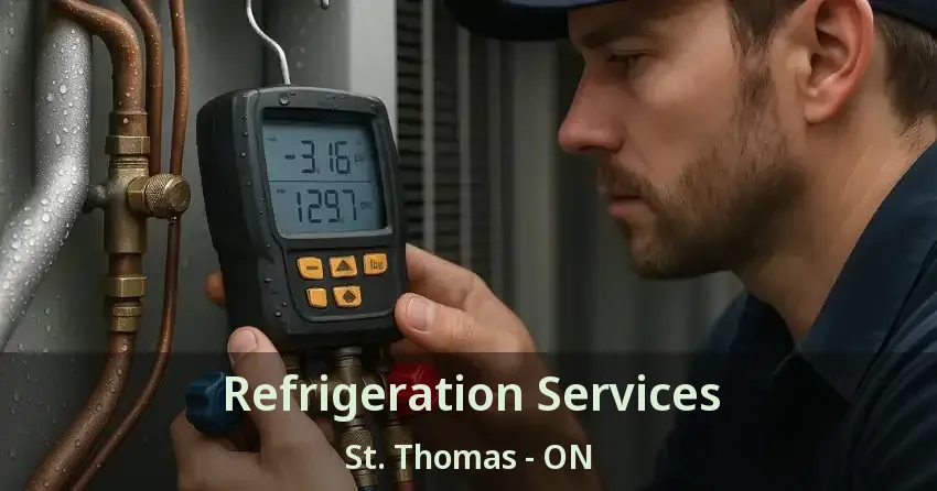 Refrigeration Services St. Thomas - ON